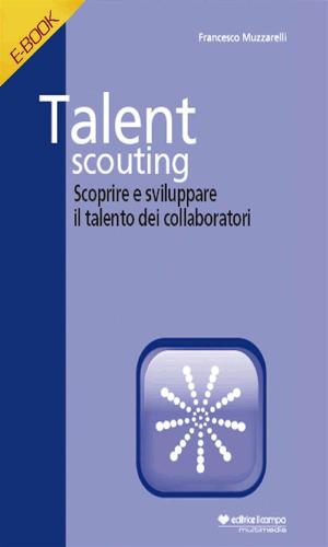 Cover of the book Talent Scouting by Rob Cuesta
