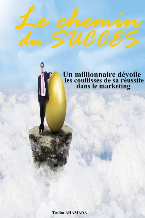 Cover of the book Le chemin du succes by Taslim  AHAMADA, ACS