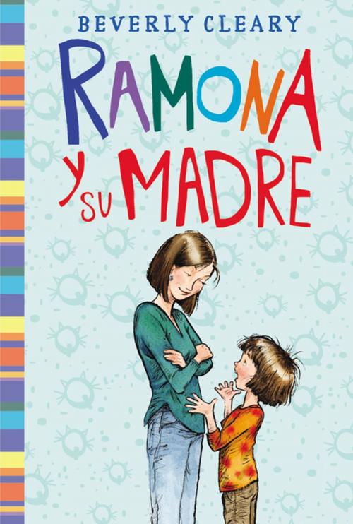 Cover of the book Ramona y su madre by Beverly Cleary, HarperCollins Espanol