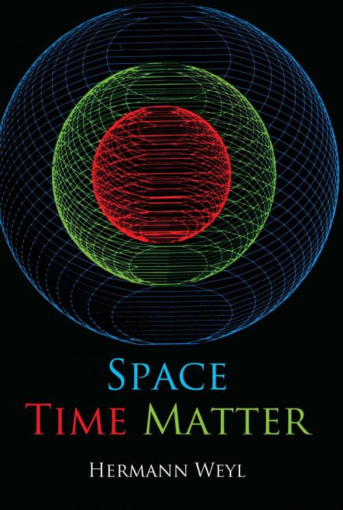 Cover of the book Space, Time, Matter by Hermann Weyl, Dover Publications