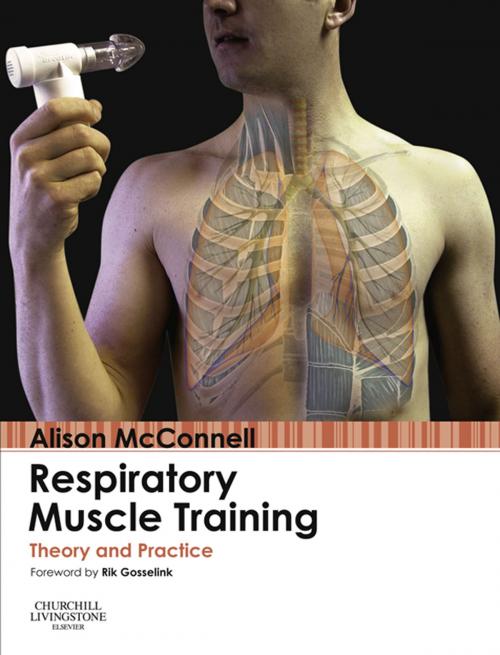 Cover of the book Respiratory Muscle Training E-Book by Alison McConnell, PhD, FACSM, FBASES, Elsevier Health Sciences