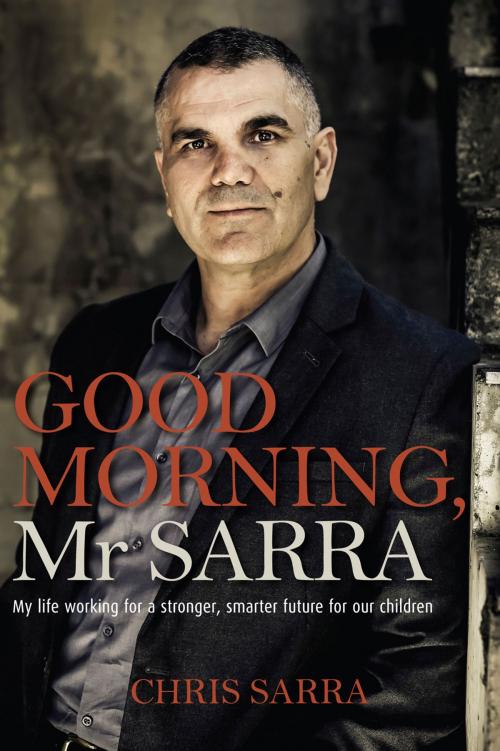 Cover of the book Good Morning, Mr Sarra by Chris Sarra, University of Queensland Press