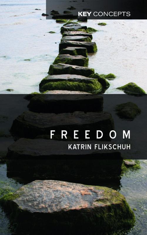 Cover of the book Freedom by Katrin Flikschuh, Wiley