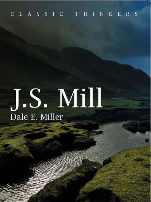 Cover of the book John Stuart Mill by Dale E. Miller, Wiley