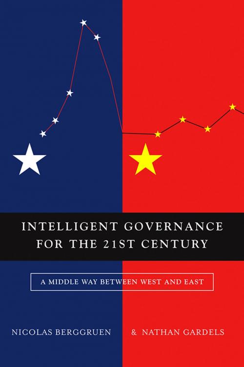 Cover of the book Intelligent Governance for the 21st Century by Nicolas Berggruen, Nathan Gardels, Wiley