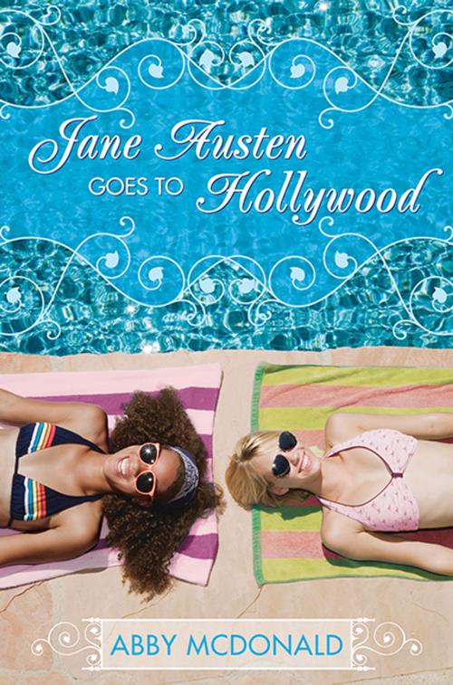 Cover of the book Jane Austen Goes to Hollywood by Abby McDonald, Candlewick Press