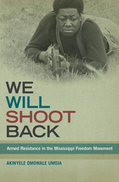 Cover of the book We Will Shoot Back by Akinyele Omowale Umoja, NYU Press