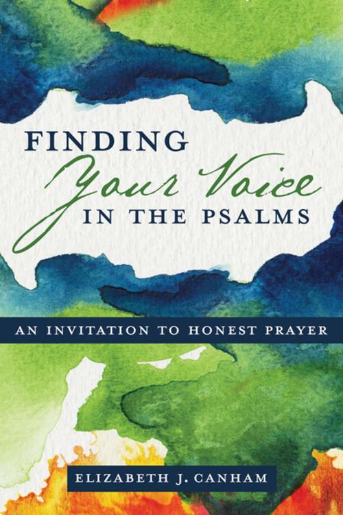 Cover of the book Finding Your Voice in the Psalms by Elizabeth J. Canham, Upper Room