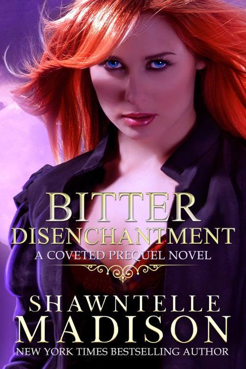 Cover of the book Bitter Disenchantment by Shawntelle Madison, Valkyrie Rising Press