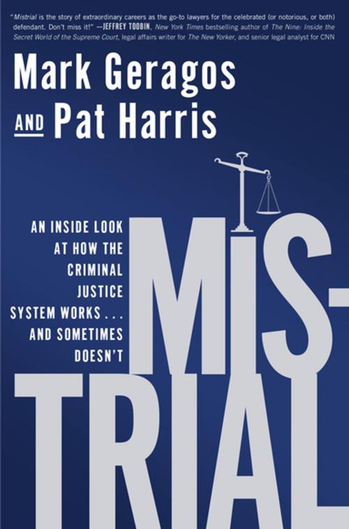 Cover of the book Mistrial by Mark Geragos, Pat Harris, Penguin Publishing Group