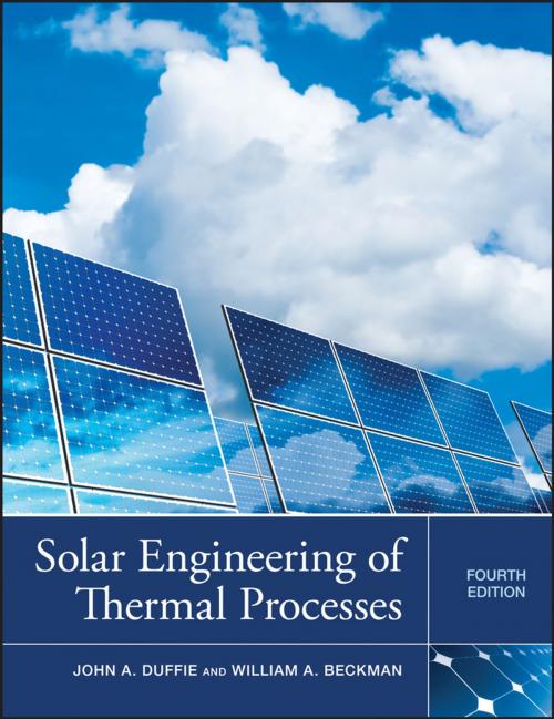 Cover of the book Solar Engineering of Thermal Processes by John A. Duffie, William A. Beckman, Wiley