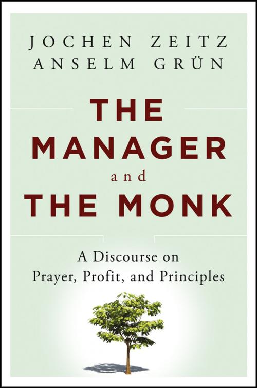 Cover of the book The Manager and the Monk by Jochen Zeitz, Anselm Grün, Wiley