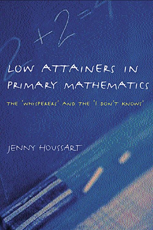 Cover of the book Low Attainers in Primary Mathematics by Jenny Houssart, Taylor and Francis