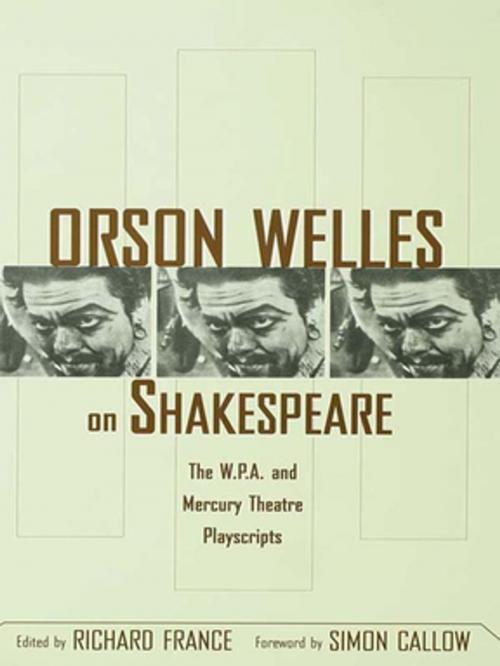 Cover of the book Orson Welles on Shakespeare by , Taylor and Francis