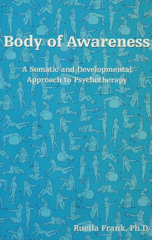 Cover of the book Body of Awareness by Ruella Frank, Taylor and Francis