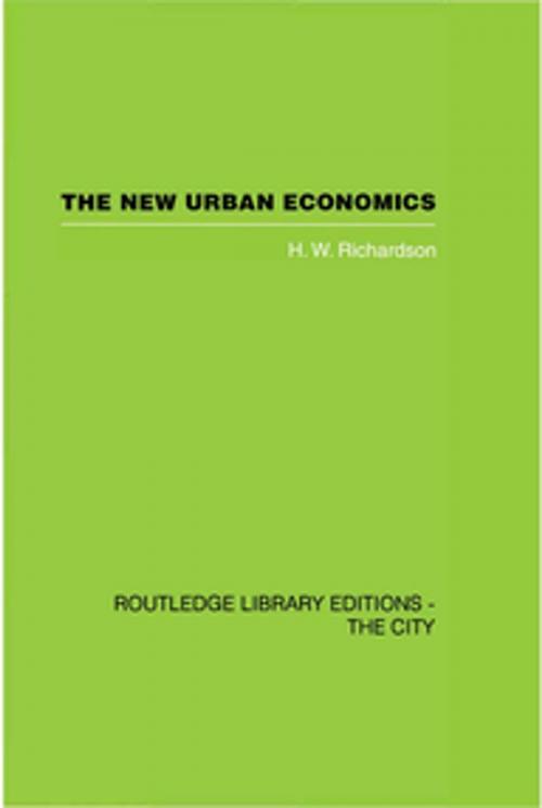 Cover of the book The New Urban Economics by H.W. Richardson, Taylor and Francis