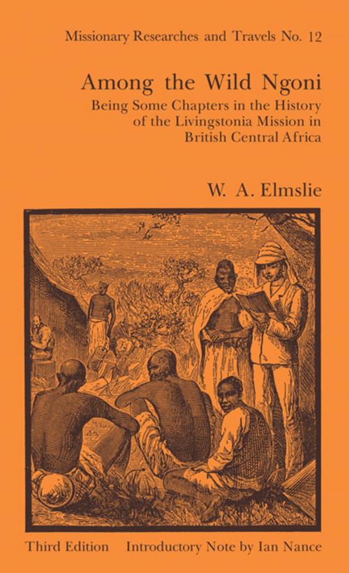 Cover of the book Among the Wild Ngoni by W.A.L. Elmslie, Taylor and Francis