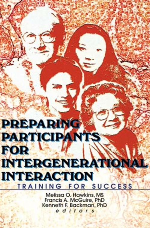 Cover of the book Preparing Participants for Intergenerational Interaction by Melissa Hawkins, Kenneth Backman, Francis A Mcguire, Taylor and Francis