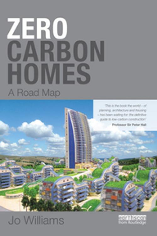 Cover of the book Zero-carbon Homes by Joanna Williams, Taylor and Francis