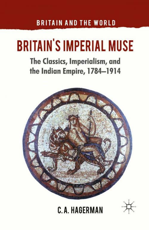 Cover of the book Britain's Imperial Muse by C. Hagerman, Palgrave Macmillan UK