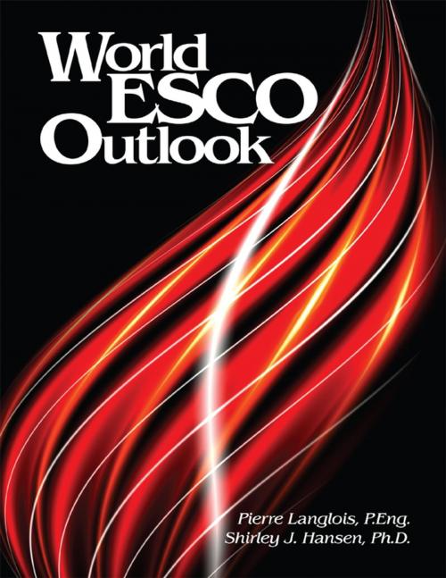 Cover of the book World Esco Outlook by Pierre Langlois, P. Eng., Shirley Hansen, Ph.D, Lulu.com