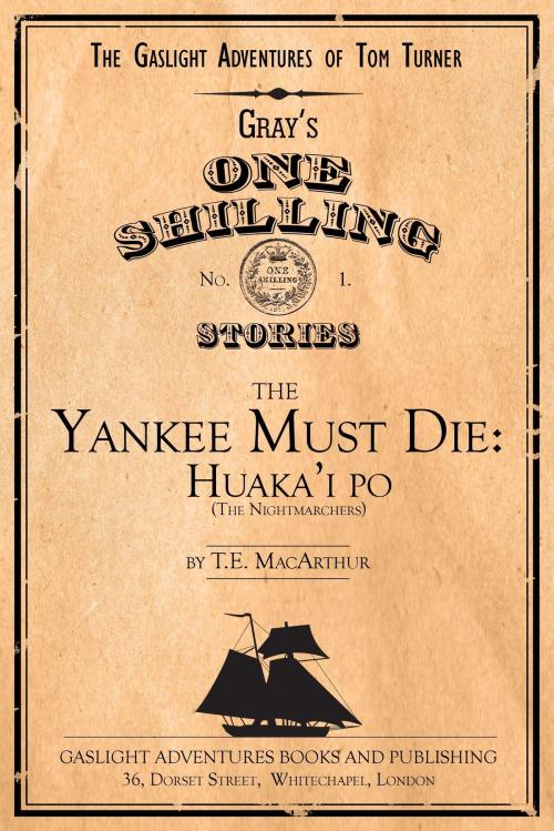 Cover of the book The Yankee Must Die No. 1: Huaka'i Po (the Nightmarchers) by T.E. MacArthur, T.E. MacArthur