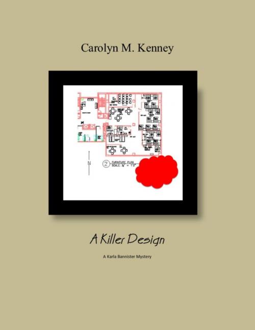 Cover of the book A Killer Design by Carolyn Kenney, Carolyn Kenney
