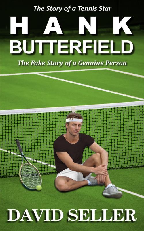 Cover of the book Hank Butterfield by David Seller, David Seller