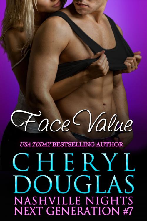 Cover of the book Face Value (Next Generation 7) by Cheryl Douglas, Cheryl Douglas