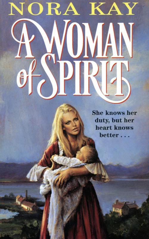 Cover of the book A Woman of Spirit by Nora Kay, Hodder & Stoughton