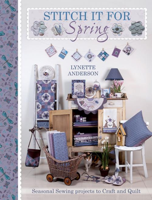 Cover of the book Stitch It For Spring by Lynette Anderson, F+W Media