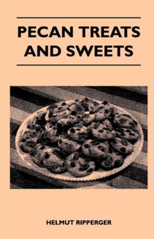 Cover of the book Pecan Treats and Sweets by Anon., Read Books Ltd.