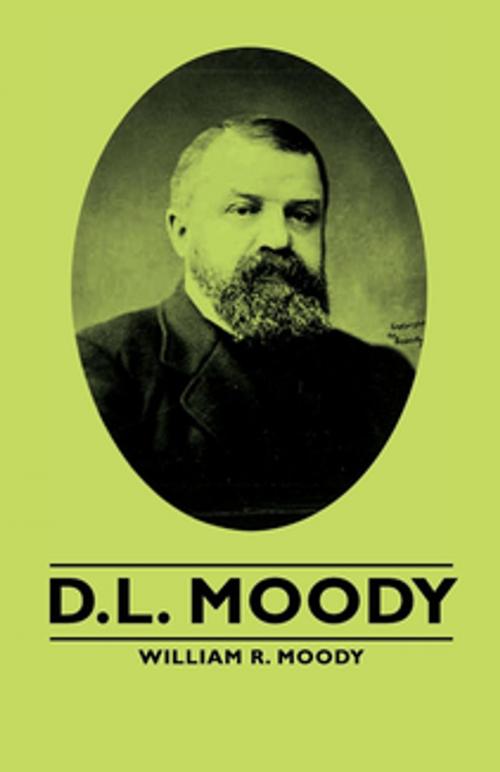 Cover of the book D.L. Moody by William R. Moody, Read Books Ltd.
