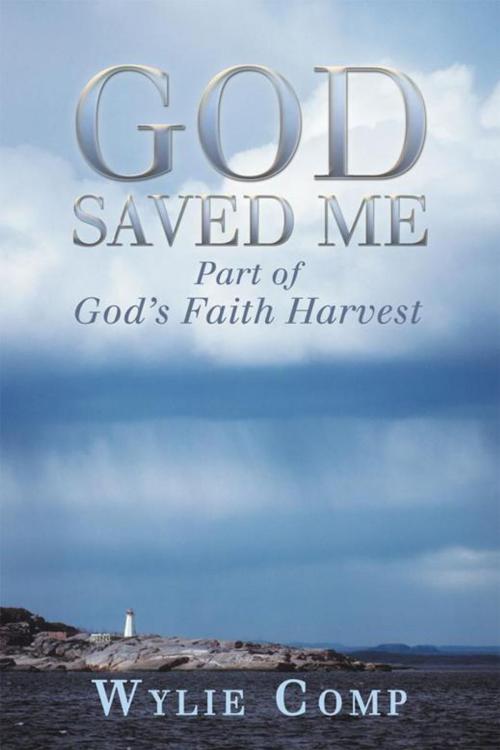 Cover of the book God Saved Me by Wylie Comp, WestBow Press