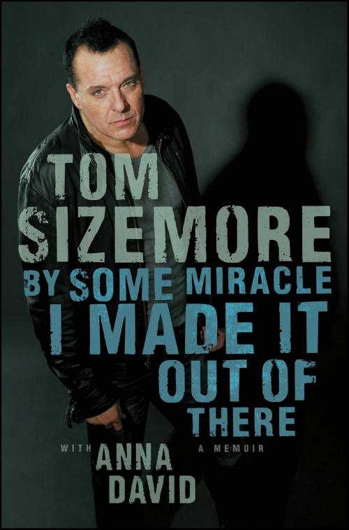 Cover of the book By Some Miracle I Made It Out of There by Tom Sizemore, Atria Books