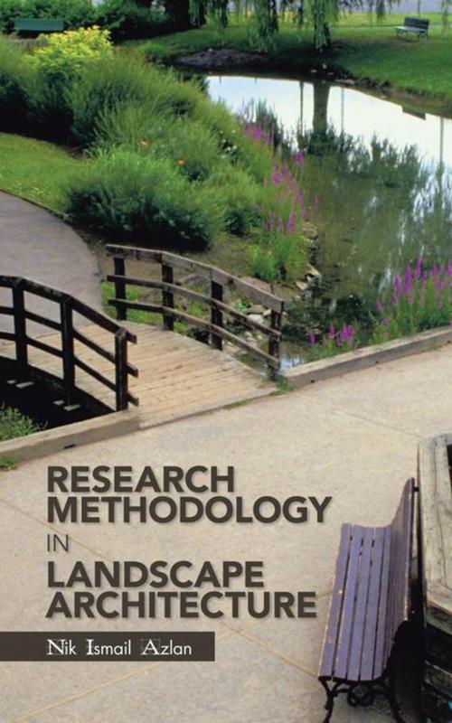 Cover of the book Research Methodology in Landscape Architecture by Nik Ismail Azlan, Partridge Publishing Singapore
