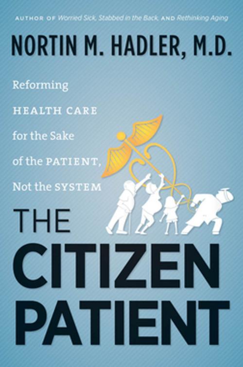 Cover of the book The Citizen Patient by Nortin M. Hadler, The University of North Carolina Press
