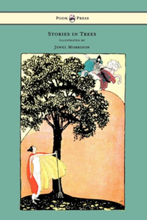 Cover of the book Stories in Trees - Illustrated by Jewel Morrison by Mary I. Curtis, Read Books Ltd.