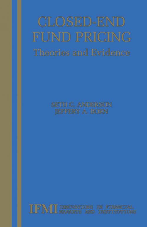 Cover of the book Closed-End Fund Pricing by Seth Anderson, Jeffery A. Born, Springer US