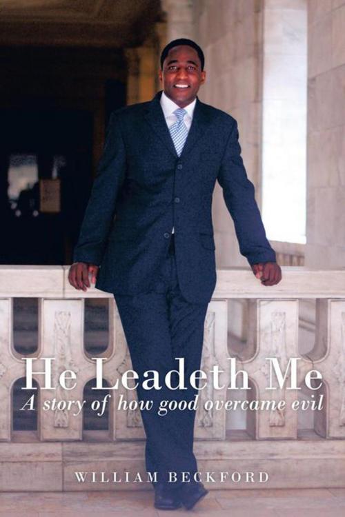 Cover of the book He Leadeth Me by William Beckford, iUniverse