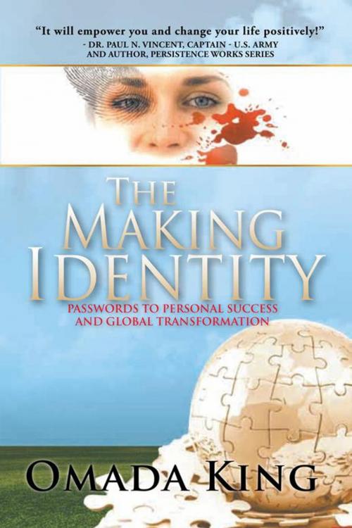 Cover of the book The Making Identity by Omada King, Xlibris UK
