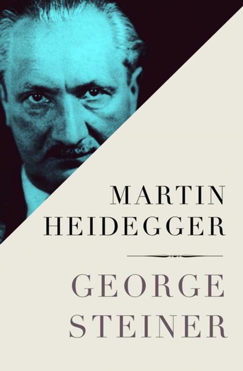 Cover of the book Martin Heidegger by George Steiner, Open Road Media