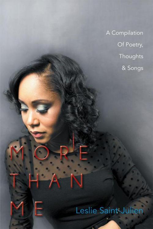 Cover of the book More Than Me by Leslie Saint-Julien, AuthorHouse