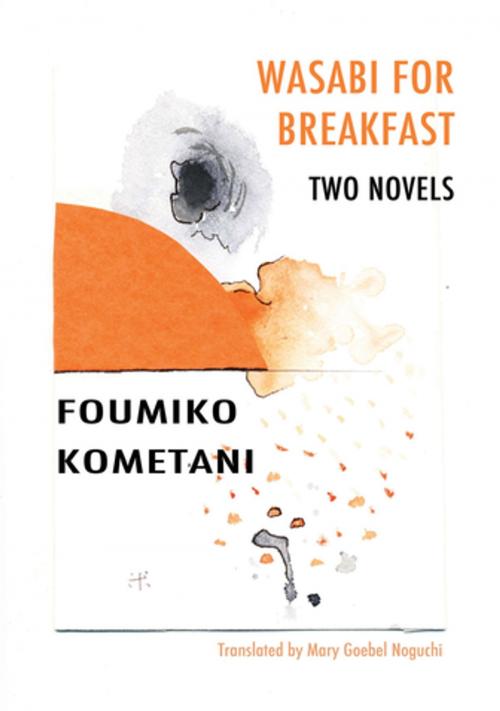 Cover of the book Wasabi for Breakfast by Foumiko Kometani, Dalkey Archive Press