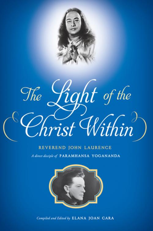 Cover of the book The Light of the Christ Within by John Laurence, Crystal Clarity Publishers