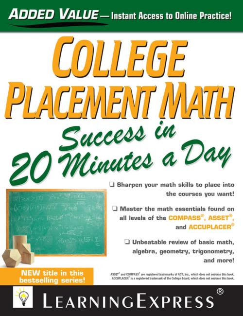 Cover of the book College Placement Math Success in 20 Minutes a Day by LearningExpress, LLC, LearningExpress, LLC