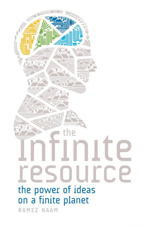 Cover of the book The Infinite Resource by Ramez Naam, University Press of New England