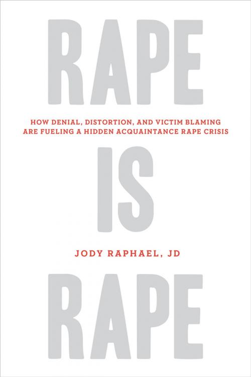 Cover of the book Rape Is Rape by Jody Raphael, Chicago Review Press