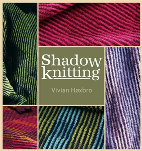 Cover of the book Shadow Knitting by Vivian Hoxbro, F+W Media