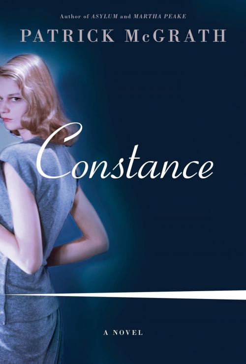 Cover of the book Constance by Patrick McGrath, Bloomsbury Publishing